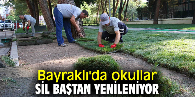 Bayraklı Belediyesi okulları yeniliyor!