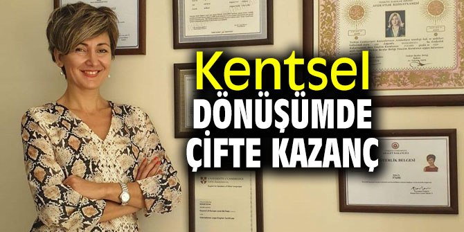 Uzman Avukat Senem Kiraz, Kentsel dönüşüm ile ilgili açıklama yaptı!