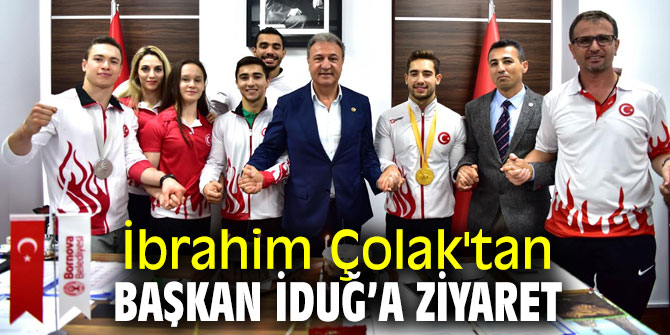 İbrahim Çolak'tan Başkan İduğ’a ziyaret