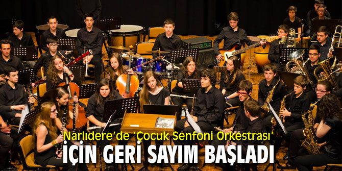 Çocuk Senfoni Orkestrası, Narlıdere'de kuruluyor!