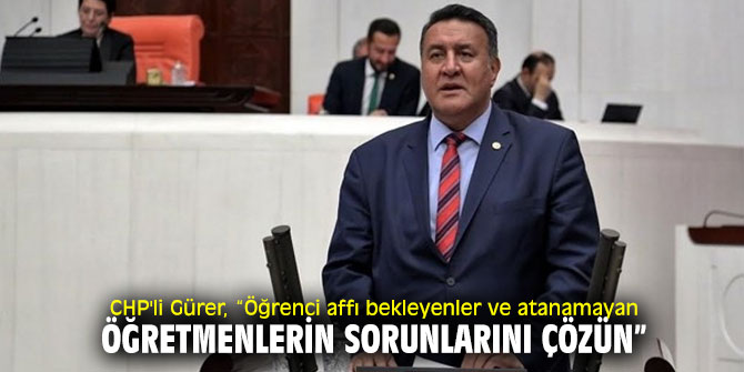 CHP'li Gürer'den KYK çıkışı!