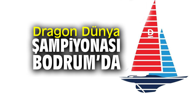Dragon Dünya Şampiyonası başlıyor!