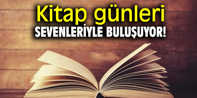 Kitap günleri sevenleriyle buluşuyor