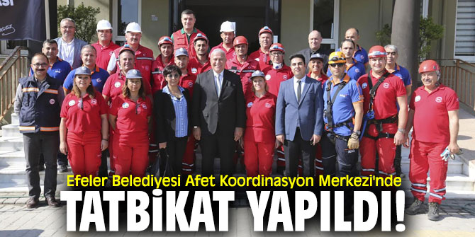 Efeler Belediyesi Afet Koordinasyon Merkezi'nde tatbikat yapıldı!