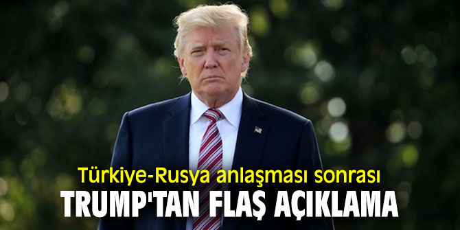 Trump'tan flaş Suriye açıklaması!