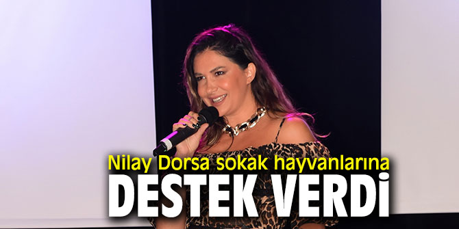 Nilay Dorsa sokak hayvanlarına destek verdi