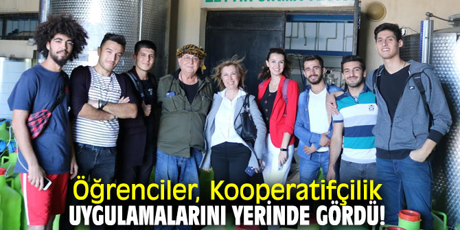 Öğrenciler, Kooperatifçilik uygulamalarını yerinde gördü!