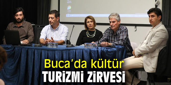 “Buca’nın Kültür Turizmi Olanakları” paneli gerçekleştirildi!