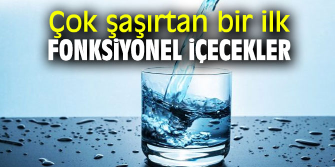 Yeni bir ilk fonksiyonel içecekler