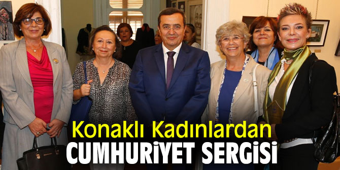 Konaklı kadınlardan Cumhuriyet sergisi