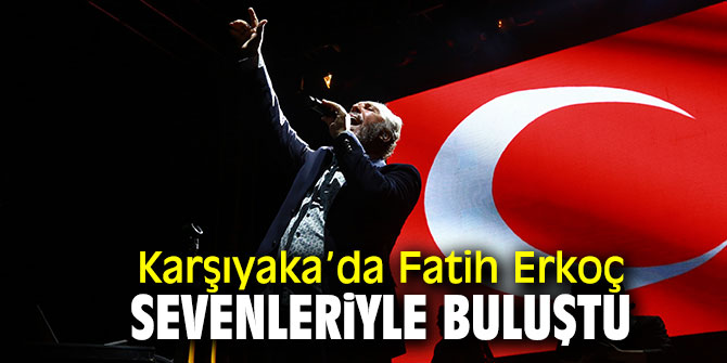 Karşıyaka'da Fatih Erkoç Sevenleriyle buluştu