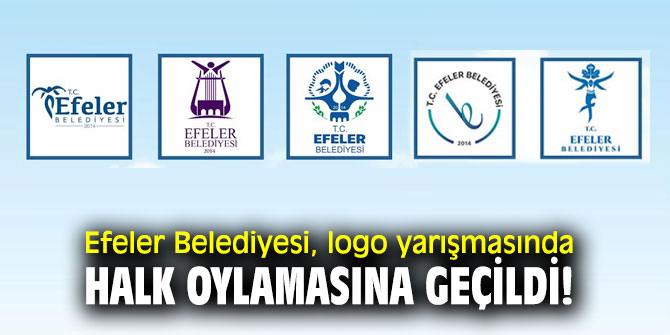 Efeler'de logo yarışmasında son söz halkın!