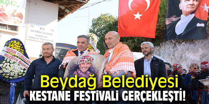 Beydağ Belediyesi Kestane Festivali Gerçekleşti!