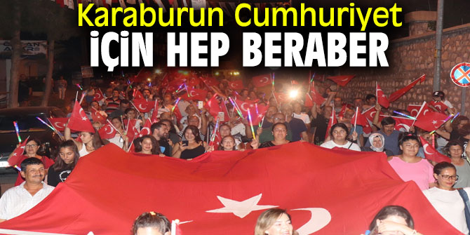 Karaburun Cumhuriyet için hep beraber