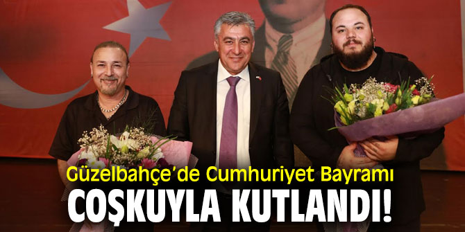 Güzelbahçe’de Cumhuriyet Bayramı coşkuyla kutlandı!