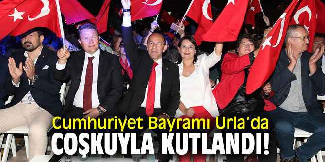 Cumhuriyet Bayramı Urla’da coşkuyla kutlandı!