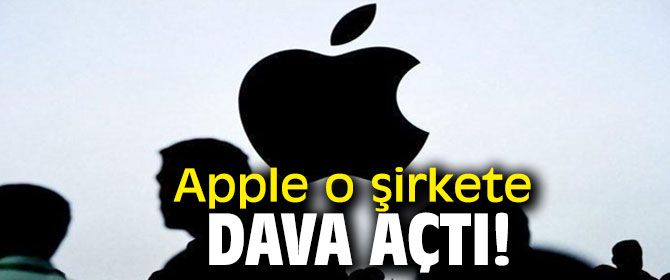 Apple o şirkete dava açtı!