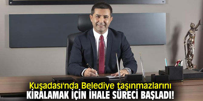Kuşadası Belediyesi'nden taşınmaz kiralama ihalesi!