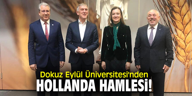 Rektör Hotar, Hollanda’da temaslarda bulundu!