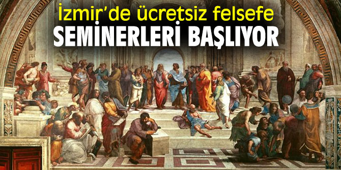 Felsefe seminerleri İzmir'de başlıyor