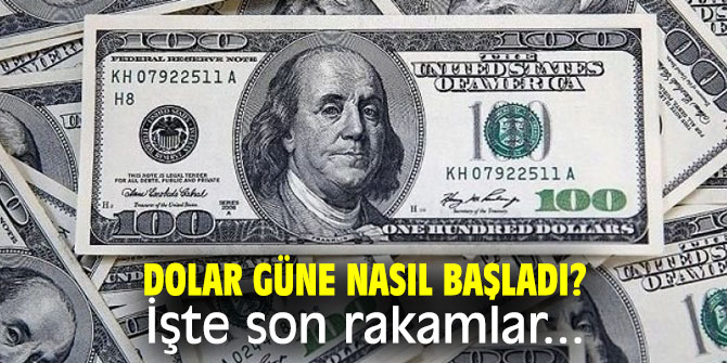 1 Kasım'da dolarda son durum ne? İşte rakamlar...
