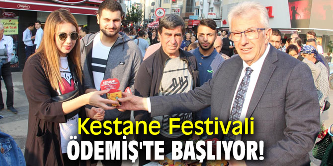 Kestane Festivali Ödemiş'te başlıyor!