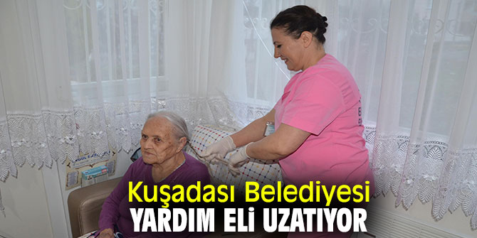Kuşadası Belediyesi yardım eli uzatıyor