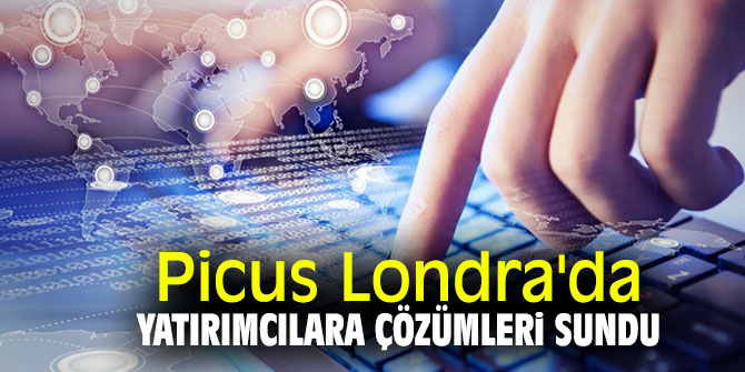 Picus Londra'da yatırımcılara çözümleri sundu