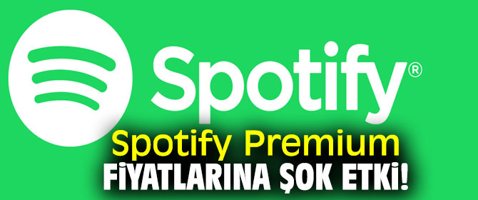 Spotify Premium fiyatlarına şok etki!