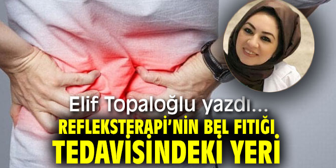 Refleksterapi’nin Bel Fıtığı Tedavisindeki Yeri