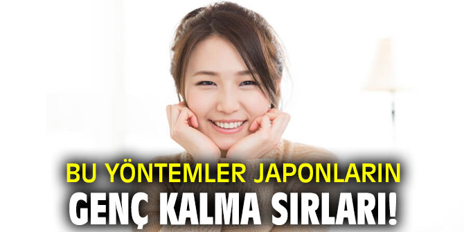 Bu yöntemler Japonların genç kalma sırları!