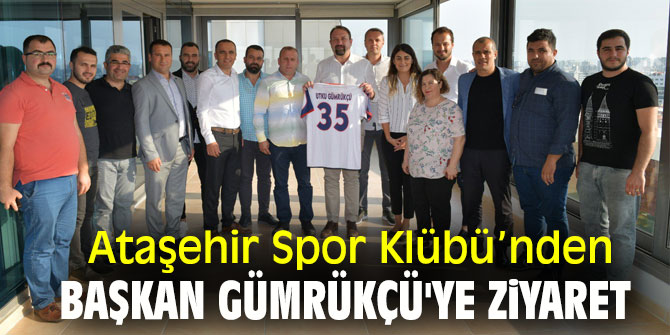 Ataşehir Spor Klübü'nden Başkan Gümrükçü'ye ziyaret