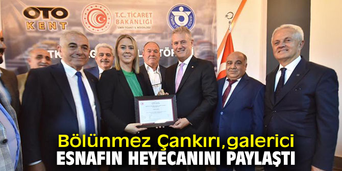 Bölünmez Çankırı, galerici esnafın heyecanını paylaştı