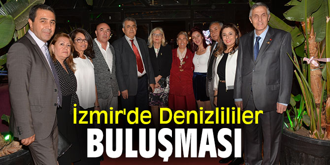 İzmir'de Denizlililer buluşması