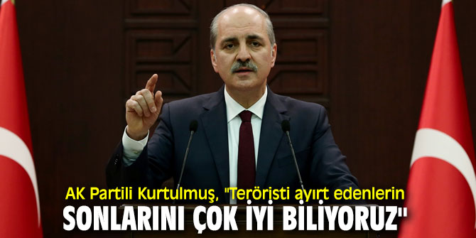 AK Partili Kurtulmuş'tan flaş açıklama!