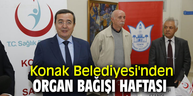 Konak Belediyesi'nden Organ Bağışı Haftası