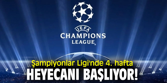 Şampiyonlar Ligi'nde 4. hafta heyecanı başlıyor!