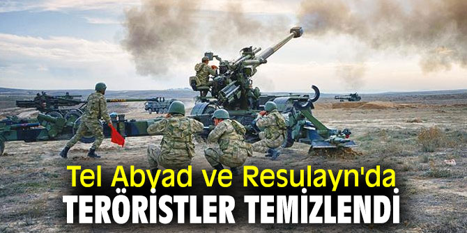 Tel Abyad ve Resulayn'da teröristler temizlendi