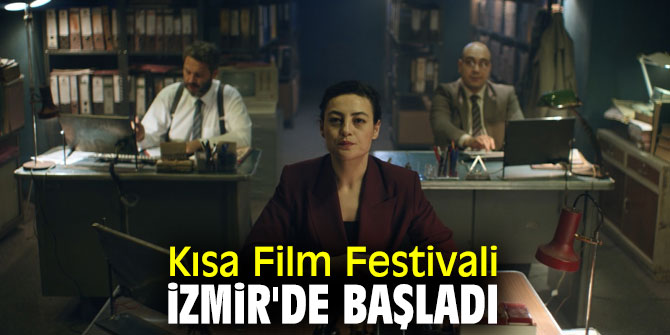 Kısa Film Festivali İzmir'de başladı