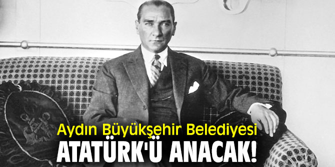 Aydın Büyükşehir Belediyesi'nden 10 Kasım etkinliği