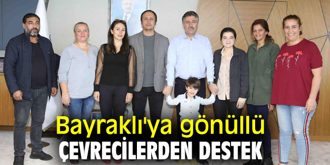 Gönüllü çevrecilerden Bayraklı Belediyesi'ne ziyaret!