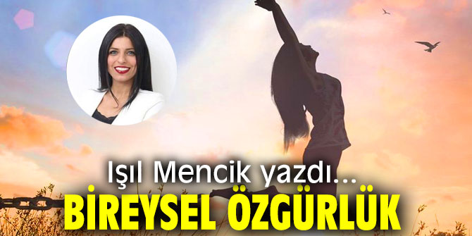 BİREYSEL ÖZGÜRLÜK
