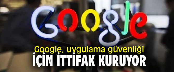 Google'dan uygulama güvenliği için yeni adım