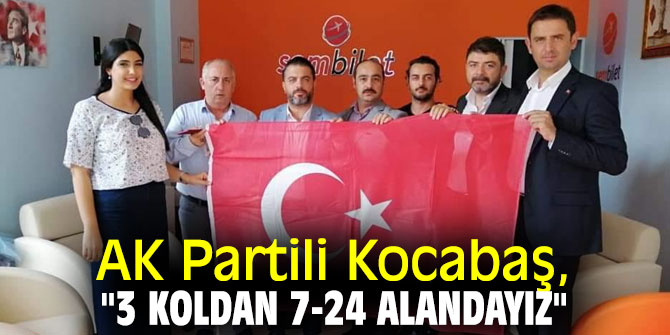 AK Partili Kocabaş, "Fedakarlık ve samimiyetle yol alan…"