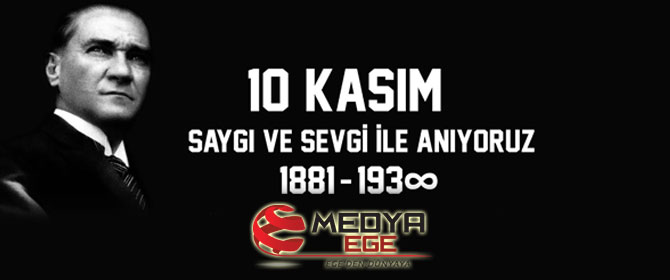 Mustafa Kemal Atatürk'ü  anıyor ve arıyoruz...