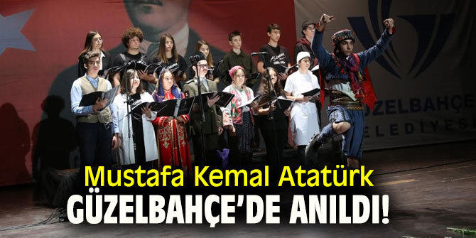 Mustafa Kemal Atatürk, Güzelbahçe’de anıldı!
