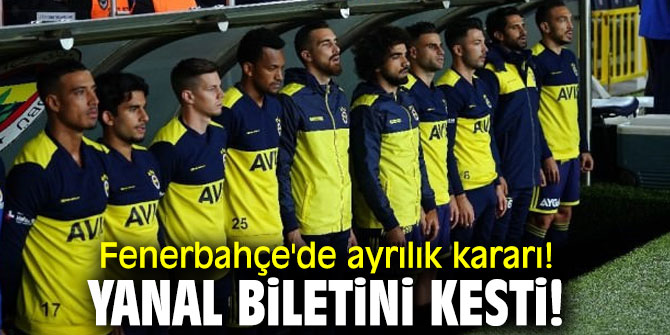 Ersun Yanal biletini kesti!