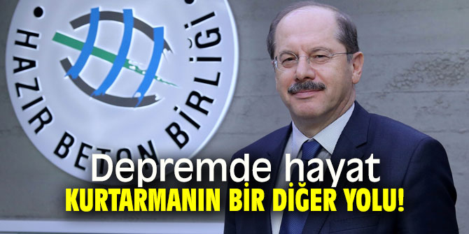 Kalite belgeli ve denetimli hazır beton olası bir depremde birçok hayat kurtaracaktır