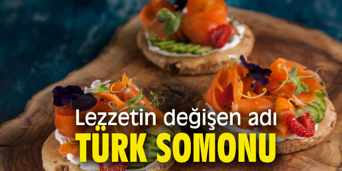 Türk usulü Somon geliyor!