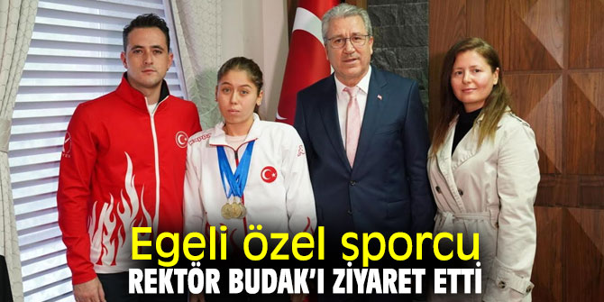 Şevval Tekin'den Rektör Budak’a ziyaret!